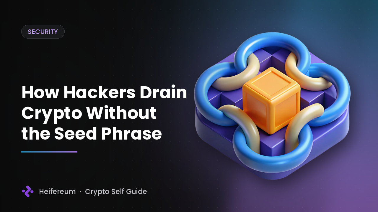How Hackers Drain Crypto Without the Seed Phrase